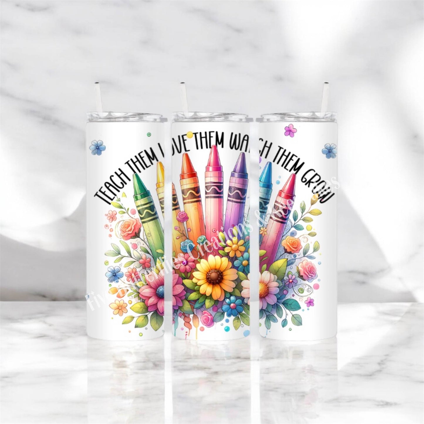 Teach Them Love Them Tumbler