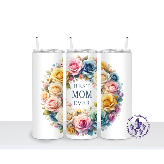 Best Mom Ever_Roses