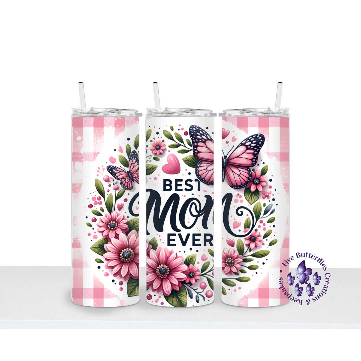 Best Mom Ever_Pink Butterfly Flowers