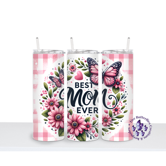 Best Mom Ever_Pink Butterfly Flowers