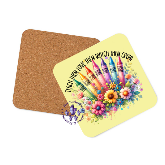 4" Teach Them Love Them Coaster