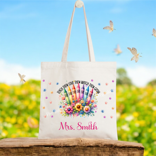 Teach Them Love Them Tote Bag