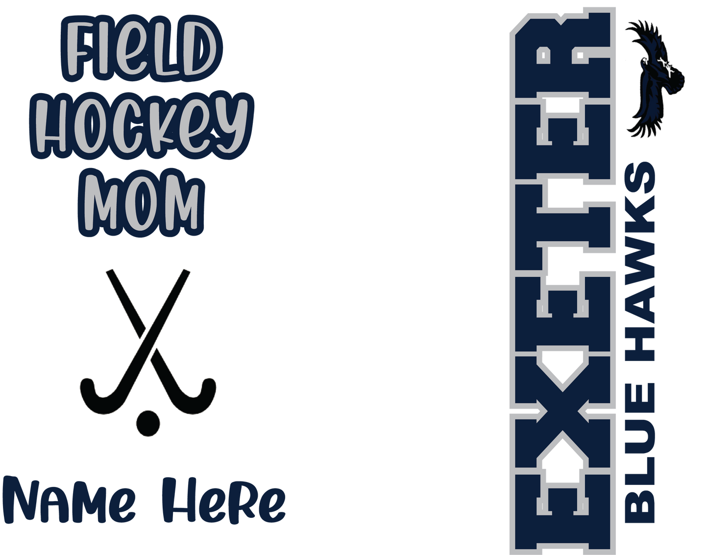 Field Hockey Mom or Dad School Tumbler  (EXETER)